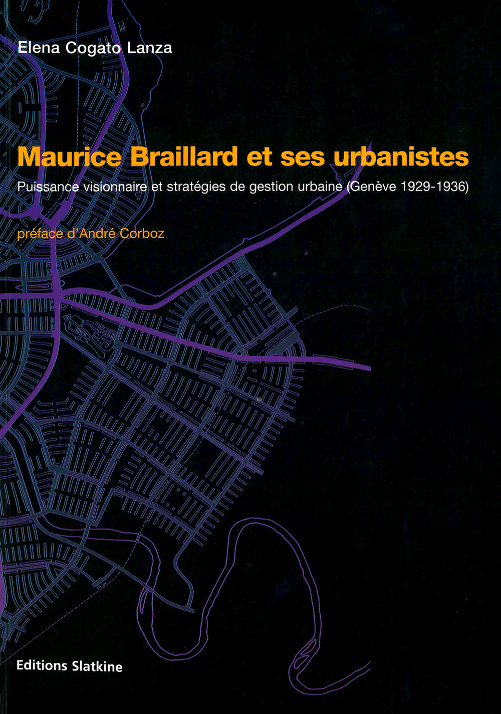 Maurice Braillard et ses urbanistes