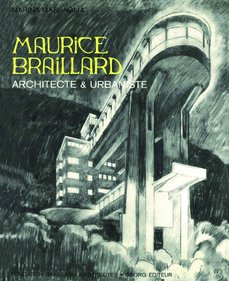 Maurice Braillard, architecte et urbaniste